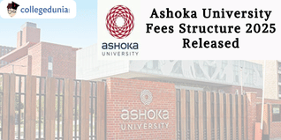 Ashoka University Fees Structure 2025 Released; Check Details Here
